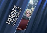 Mercy's Exclusive Treatment